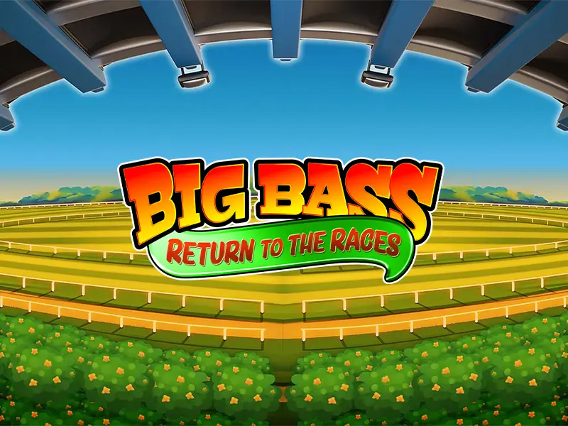 Big Bass Return to the Races